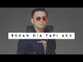 Download Lagu Judika- Bukan Dia Tapi Aku (OFFICIAL LYRICS)