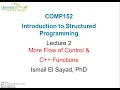 COMP 152 Introduction to Structured Programming Lecture 2