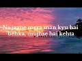 Dil Besabar - Iqlipse Nova। Lyrics