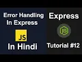 Express JS Tutorial - Error Handling In Express JS Tutorial In Hindi