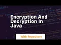 Encryption and decryption in java