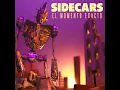 El momento exacto - Sidecars