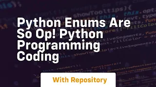 Python enums are so op python programming coding