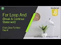 For Loop Break Continue Statement JavaScript Tutorial Zero To Hero Techno Study