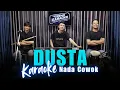 Download Lagu Karaoke Tanpa Vokal | DUSTA - ELVY SUKAESIH | Nada Cowok/Pria | Lirik \u0026 Musik Jernih