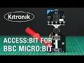 ACCESS bit for BBC micro bit by Kitronik