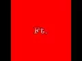 What Ft means in YouTube s