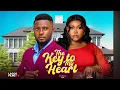 Lagu THE KEY TO MY HEART - MAURICE SAM, RUTH KADIRI (LATEST MOVIE 2026)