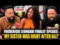 Frederick Leonard Finally Speaks My Sister Was Right After All if only I had listened earlier I