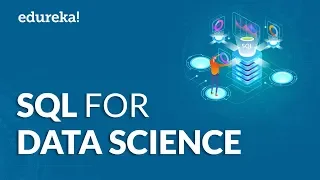 SQL For Data Science Tutorial Learn SQL Database For Data Science Edureka