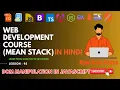 DOM Manipulation in JavaScript Complete MEAN Stack Web Development in Hindi