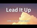 GENA, Liv.e, Karriem Riggins - Lead It Up (Lyrics)