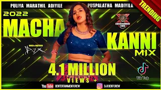 dj x macha kanni mix tamil folk hits 2022 puliyamarathu adiyile pushpalatha madiyile