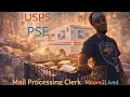 USPS PSE Mail Processing Clerk