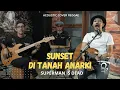 Download Lagu SUNSET DI TANAH ANARKI - SUPERMAN IS DEAD ( COVER RANNA AKUSTIK BAND )