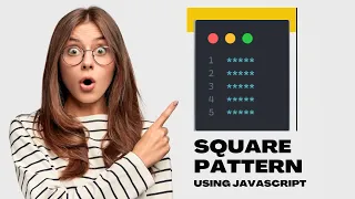 Easy Way to Print Square Star Pattern Using Javascript For Beginners Star Patterns