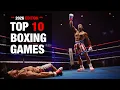 My Top 10 Boxing Games You Can Actually Play Today 2026