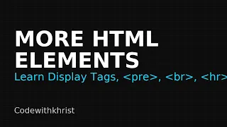 Class 7 More HTML Elements Explained Display Nested Empty Elements for Beginners