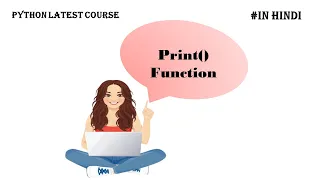 Print function in Python Python tutorial for absolute beginners in Hindi