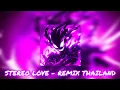 Download Lagu STEREO LOVE THAI REMIX - BASSBOSTED