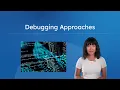 Debugging Approaches - How To Debug and Document a Program