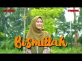 Download Lagu DJ SHOLAWAT BISMILLAH TAWASSALNA BILLAH - Ella Fitriyani