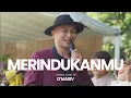 Download Lagu MERINDUKANMU - ANJI FEAT HARMONIC MUSIC