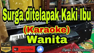 Download SURGA DITELAPAK KAKI IBU (KARAOKE) Melayu || Nada Wanita FIS=DO [Minor] MP3
