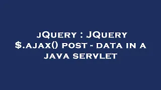 jQuery JQuery ajax post - data in a java servlet
