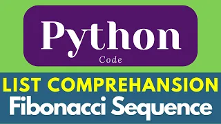 Fibonacci Sequence python list comprehension append python shorts