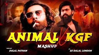 Download Animal Vs Kgf | Mega Mashup |  DJ Dalal London | Bobby Deol x Yash X Ranbir Kapoor MP3