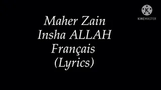 Download Maher Zain - Insha Allah français (Lyrics) MP3