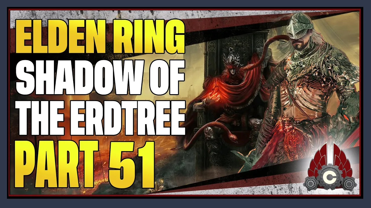 CohhCarnage Plays Elden Ring Shadow Of The Erdtree (Paladin Try Hard Run) - Part 51
