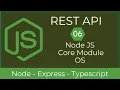 06 Node JS Core Module OS REST API with Node TypeScript UiBrains