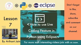 07 How to use Live Coding Features of Python in Eclipse Python Tutorial By Arihant Jain