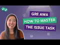 How to Master the GRE AWA Issue Essay in 2024 NEW Format