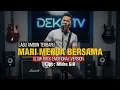 Lagu LAGU AMBON VIRAL TERBARU‼️MARI MENUA BERSAMA (CIPT. ANDRE GILI) – SLOW ROCK EMOTIONAL VERSION | 2026