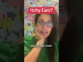 Itchy ears in menopause Here is a hack