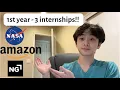3 Internships FAANG Freshman Year - How I Got Amazon NASA and more in my 1st year of college