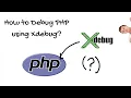 Bagaimana Melakukan Debugging PHP dengan XDebug
