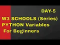 PYTHON W3 SCHOOLS Series DAY - Variables For INFOTECH