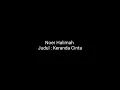 Download Lagu Noer Halimah - Keranda Cinta (Lirik)