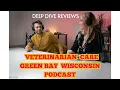 Veterinarian Green Bay WI Podcast Review Shares Key Vet Care Advice