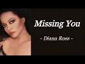 MISSING YOU | DIANA ROSS | AUDIO SONG LYRICS
