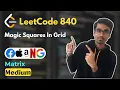 Magic Squares In Grid LeetCode 840 Matrix