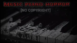 Download MUSIC PIANO HORROR MENYERAMKAN [NO COPYRIGHT]  cocok untuk cerita horror dan film horror MP3