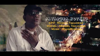 jayapura kotaku manuel yakadewa official music vidio