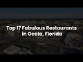 Top 17 Fabulous Restaurants in Ocala Florida