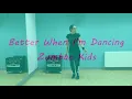 Better when I'm dancing - Meghan Trainor - Easy Dance for Kids
