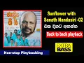 Download Lagu Sanath Nandasiri | With sunflower | 02